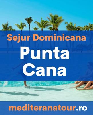 Sejur charter direct in Punta Cana, Republica Dominicana cu All Inclusive din Bucuresti